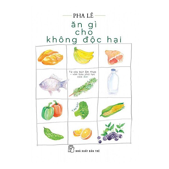 Ăn Gì Cho Không Độc Hại – Pha Lê