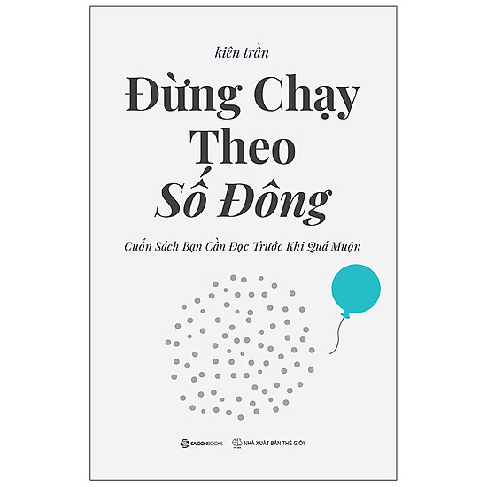 Review] Đừng Chạy Theo Số Đông – Kiên Trần