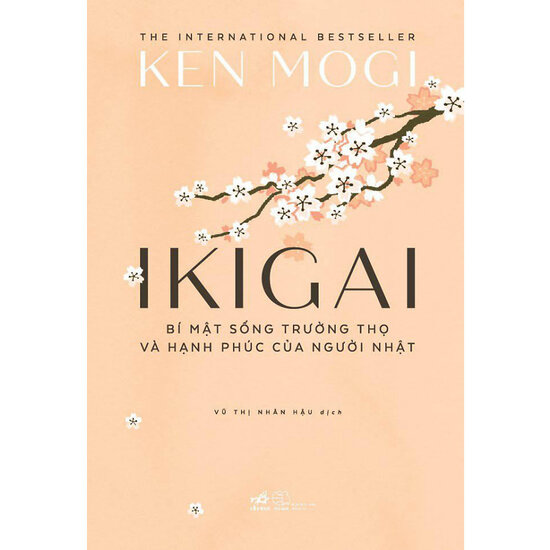 [Review] Ikigai: Bí Mật Sống Trường Thọ Và Hạnh Phúc Của Người Nhật - Ken Mogi