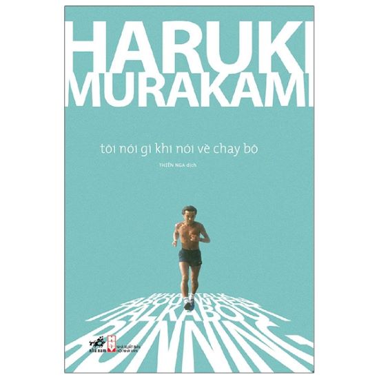 [Review] Tôi Nói Gì Khi Nói Về Chạy Bộ - Haruki Murakami